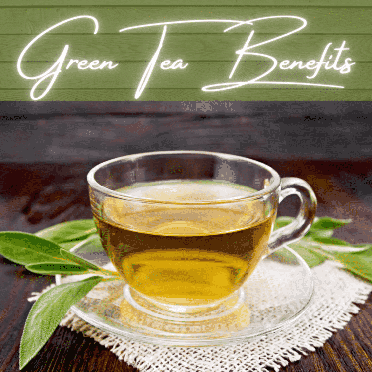 Green Tea Benefits