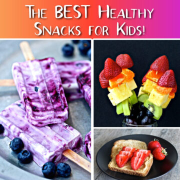collage of the best healthy snacks for kids