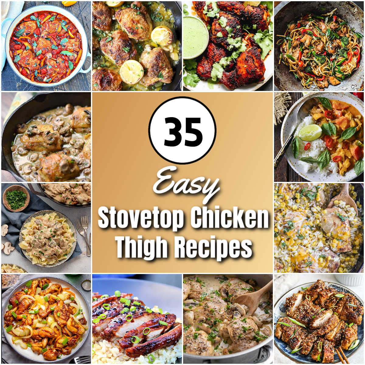 Collage of "35 Easy Stovetop Chicken Thigh Recipes"