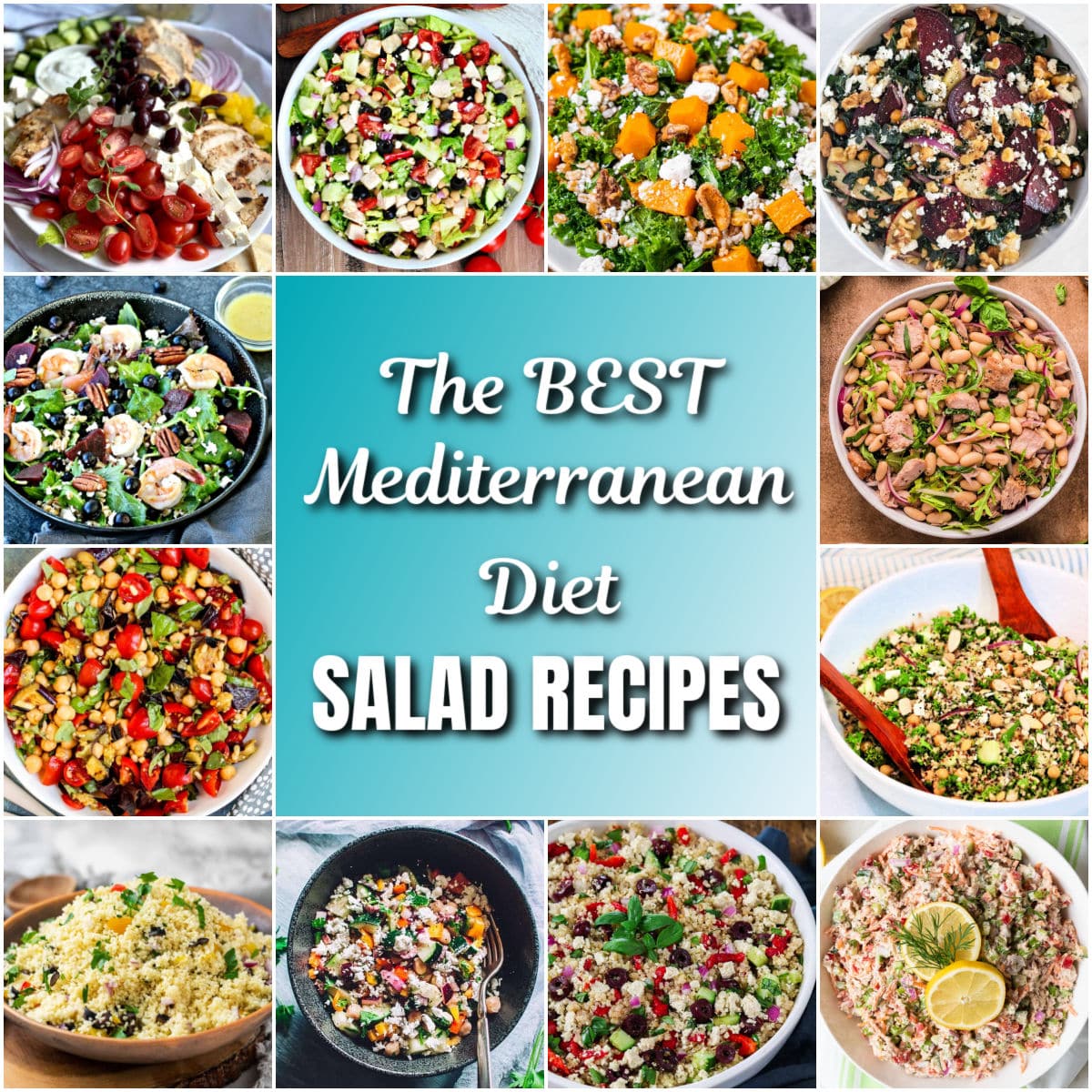 A collage of "The Best Mediterranean Diet Salad Recipes"